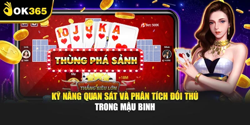 Kỹ năng quan sát và phân tích đối thủ trong mậu binh