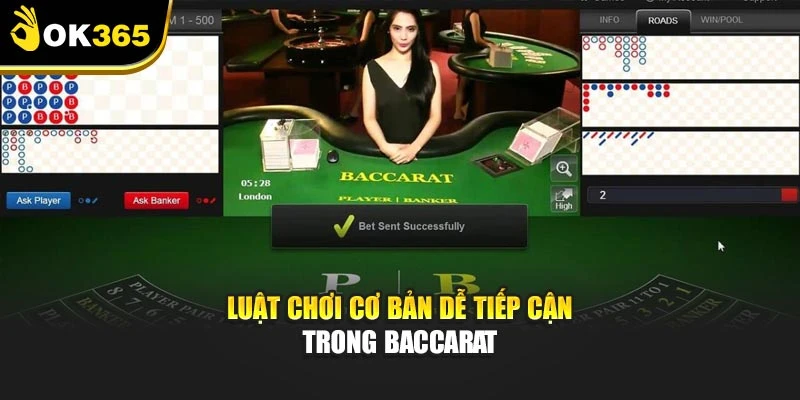 Luật chơi cơ bản dễ tiếp cận trong baccarat