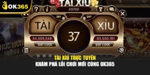 Tài Xỉu Trực Tuyến – Khám Phá Lối Chơi Mới Cùng Ok365